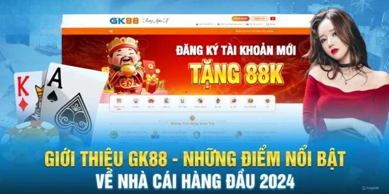 Ưu điểm làm nên tên tuổi của trang cược GK88